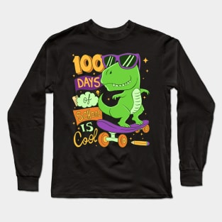 100 day of school is cool Long Sleeve T-Shirt